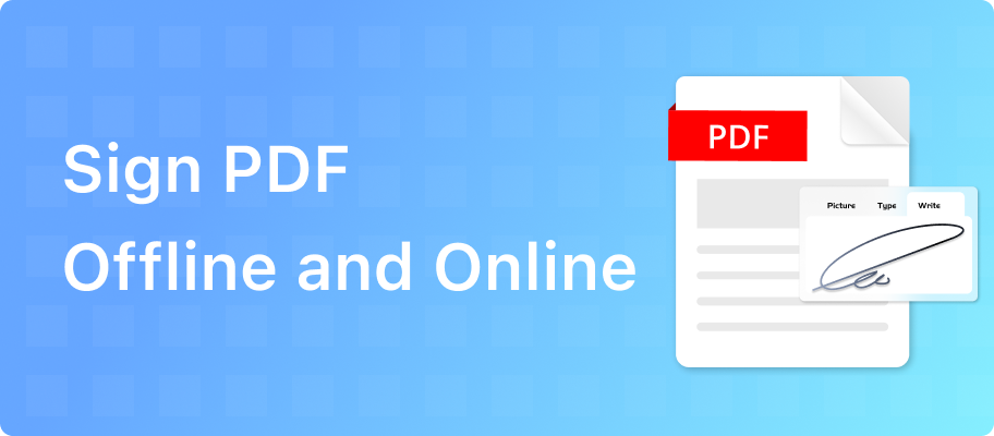 How to Sign PDF Offline and Online for Free