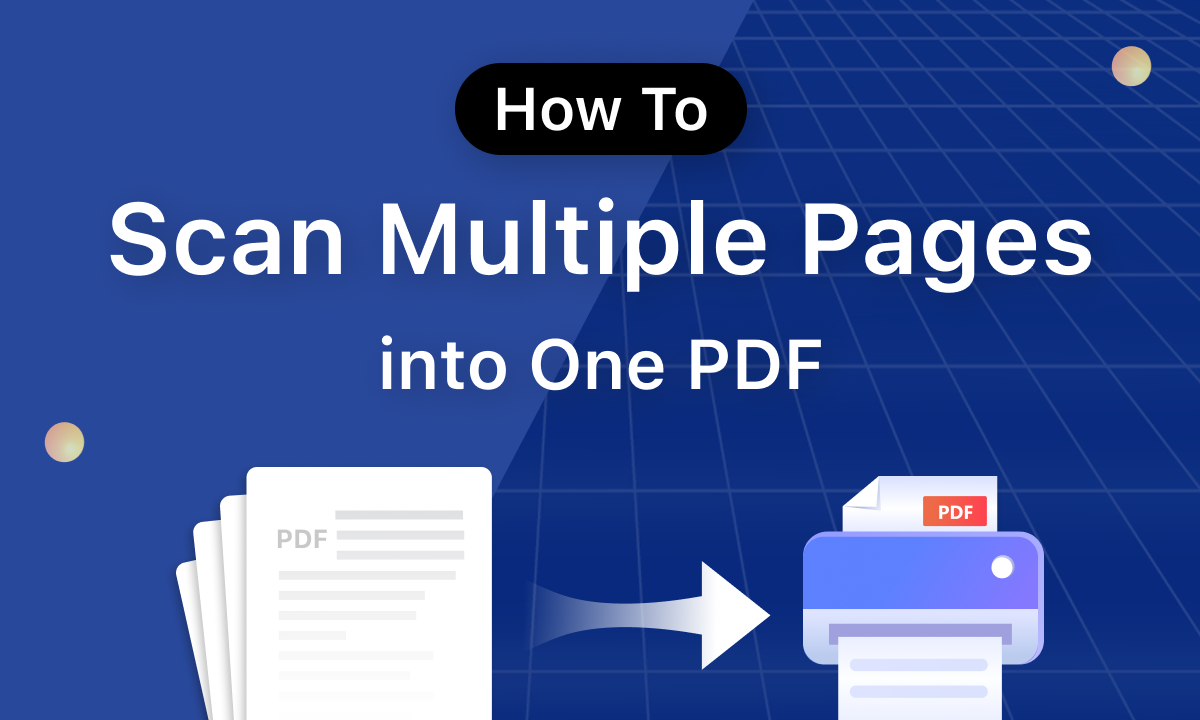 Expert Guide to Scan Multiple Pages into One PDF File