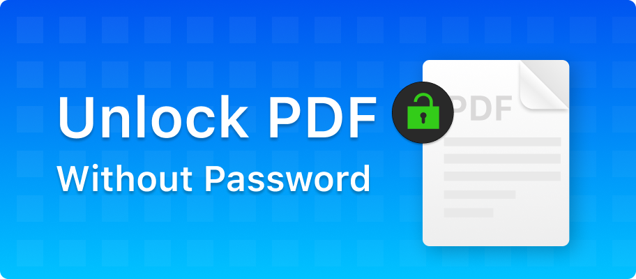 How to Unlock PDF Without Password