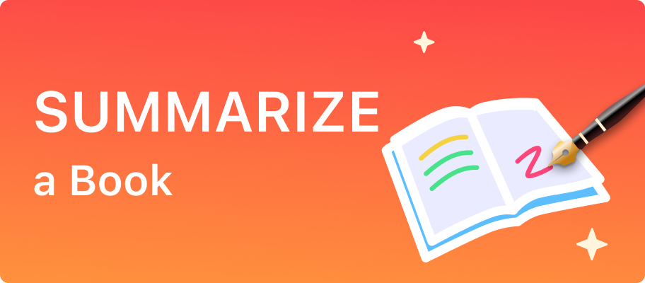 How To Summarize a Book Manually and Use AI